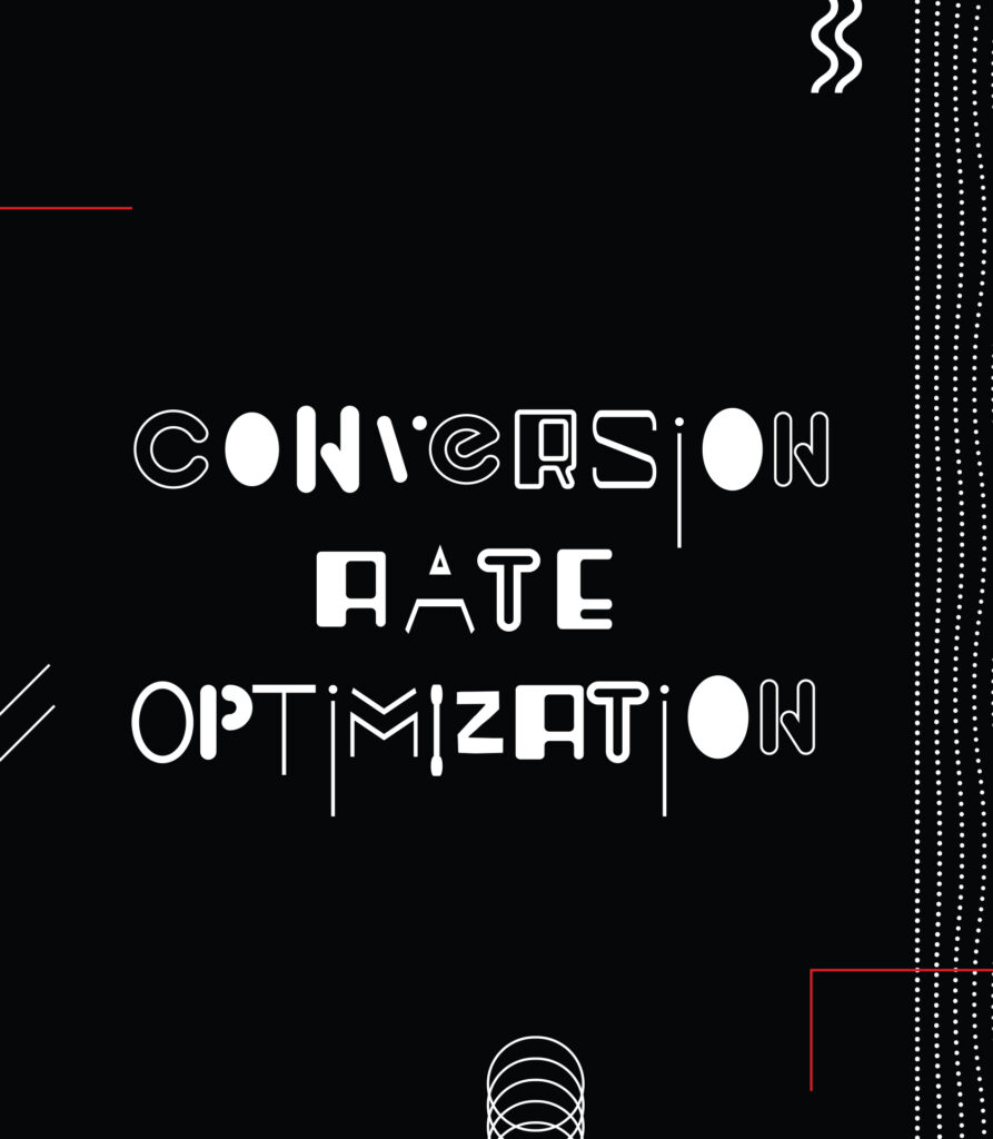 Conversion Rate Optimization (CRO)